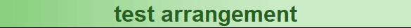 test arrangement